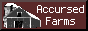 Accursed Farms