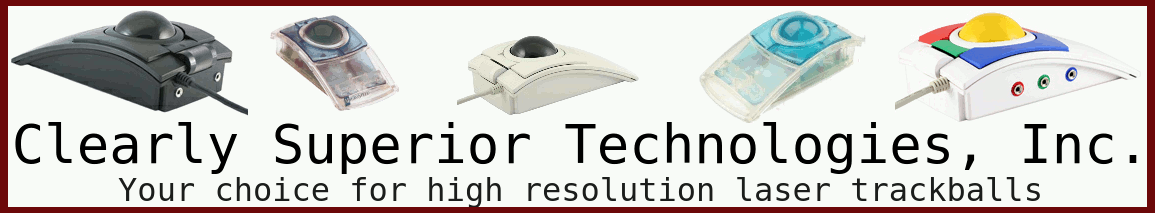 Clearly Superior Technologies, Inc.: Your choice for high resolution laser trackballs